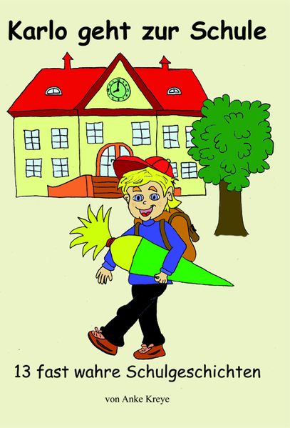 Cover von Karlo geht zur Schule
