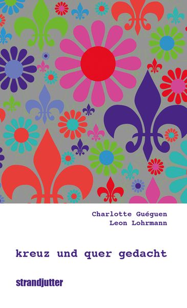 Cover von kreuz und quer gedacht