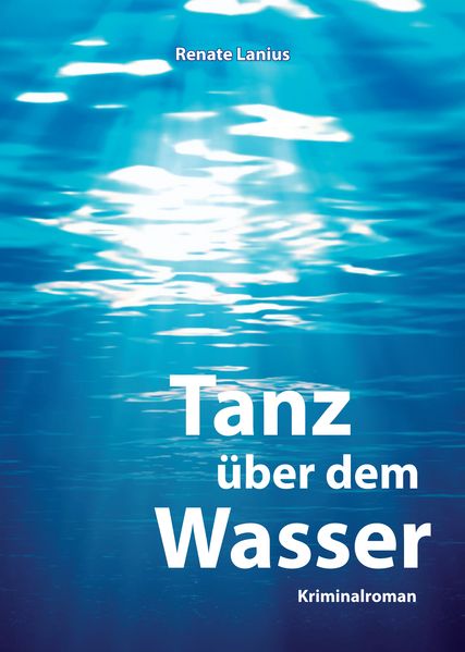 Cover von Tanz über dem Wasser