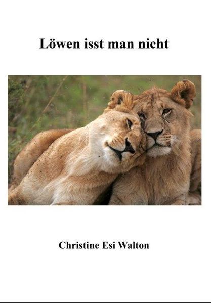 Cover von Löwen isst man nicht