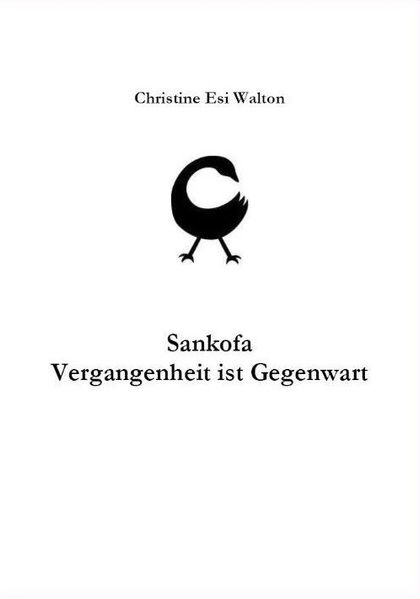 Cover von Sankofa. Vergangenheit ist Gegenwart