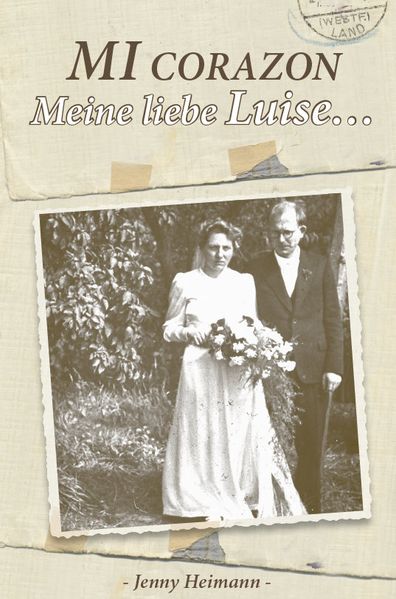 Cover von Mi Corazon – Meine liebe Luise