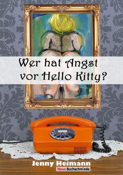 Cover von Wer hat Angst vor Hello Kitty?