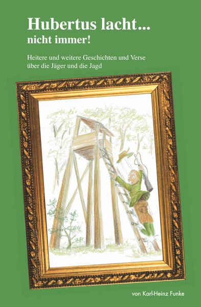 Cover von Hubertus lacht… nicht immer!