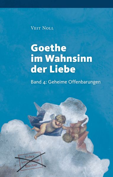 Cover von Goethe im Wahnsinn der Liebe (II). Oder: Liebe kontra Recht und Moral