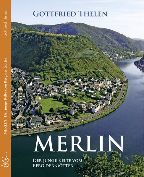Cover von Merlin, der junge Kelte vom Berg der Götter „de monte deos“ (Bleidenberg)