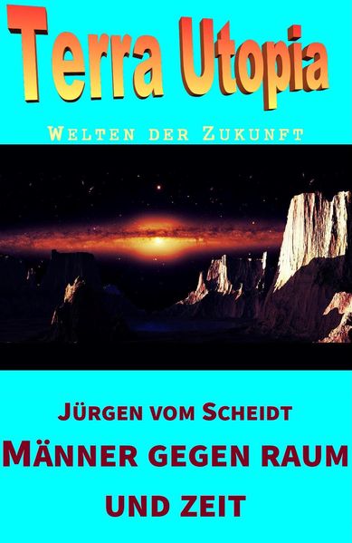 Cover von Männer gegen Raum und Zeit