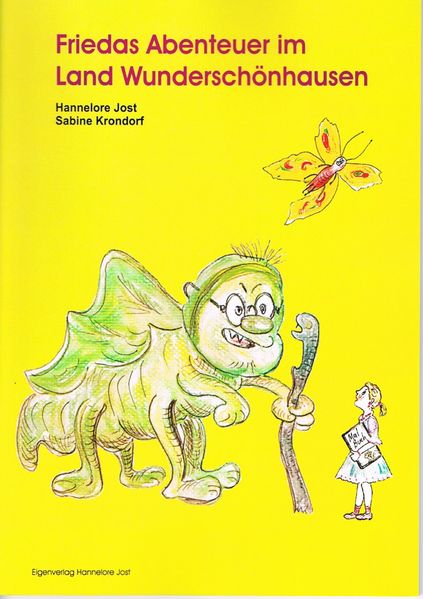 Cover von Friedas Abenteuer im Land Wunderschönhausen