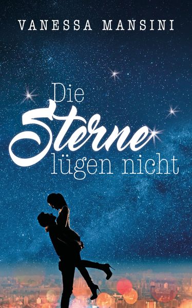 Cover von Die Sterne lügen nicht