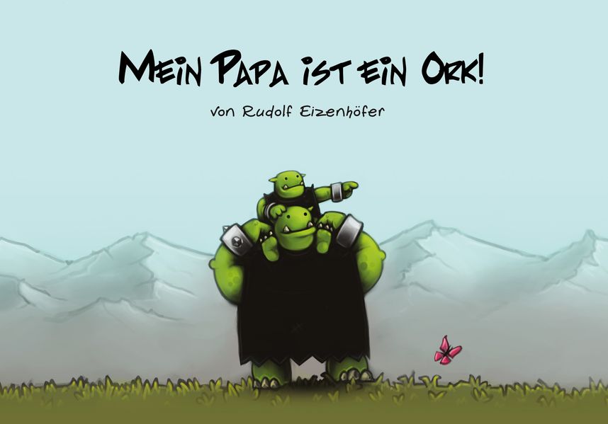 Cover von Mein Papa ist ein Ork