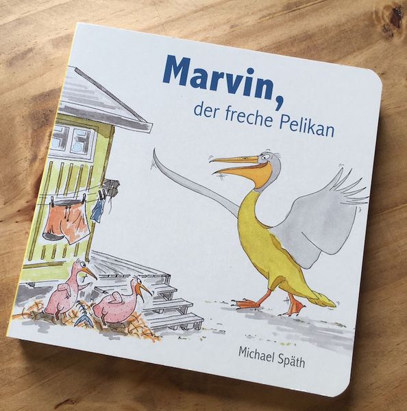 Cover von Marvin, der freche Pelikan