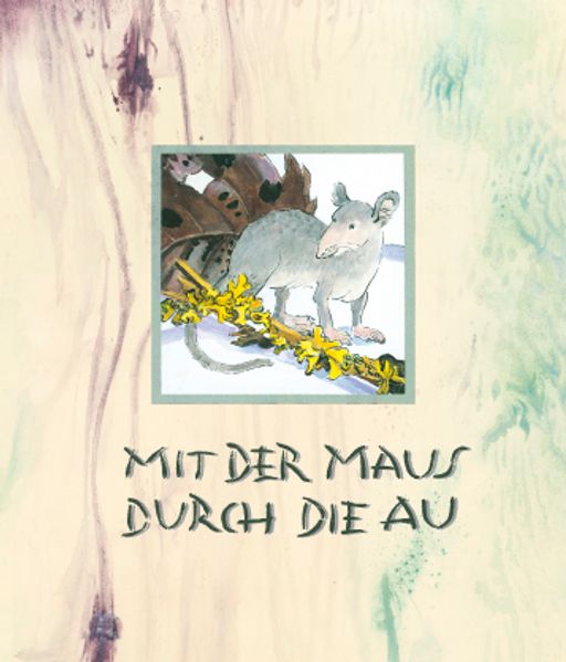 Cover von Mit der Maus durch die Au