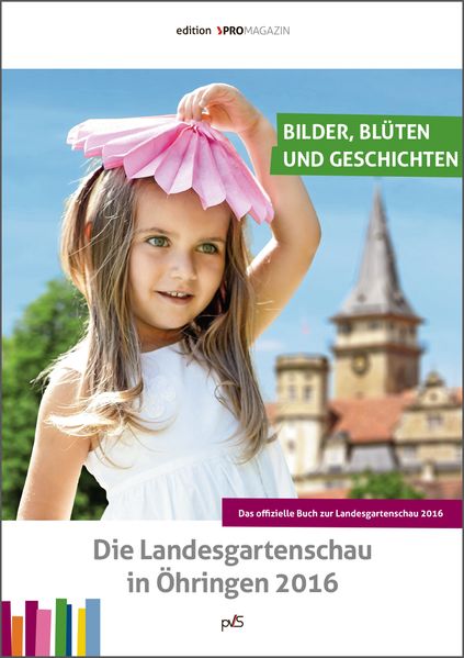 Cover von Die Landesgartenschau in Öhringen 2016