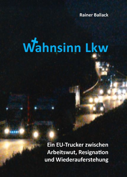 Cover von Wahnsinn Lkw