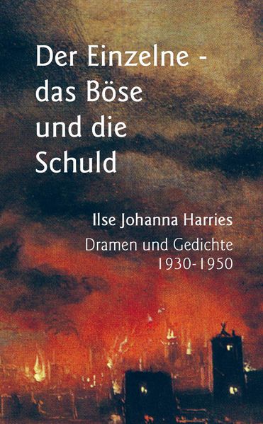 Cover von Der Einzelne, das Böse und die Schuld
