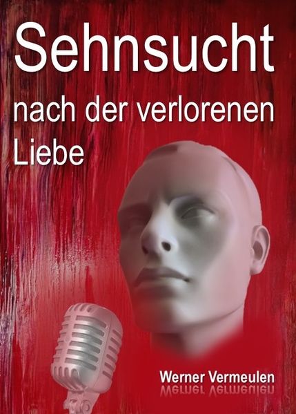 Cover von Sehnsucht nach der verlorenen Liebe