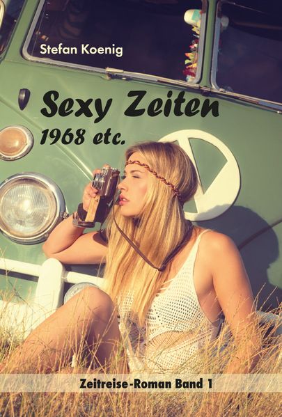 Cover von »Sexy Zeiten – 1968 etc.«