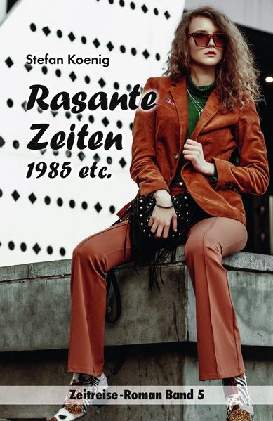 Cover von Rasante Zeiten – 1985 etc.