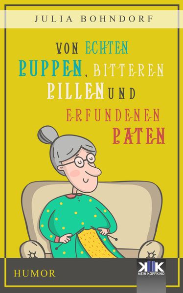 Cover von Von echten Puppen, bitteren Pillen und erfundenen Paten