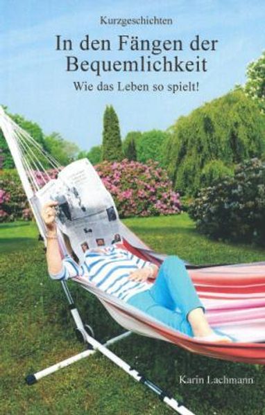 Cover von In den Fängen der Bequemlichkeit