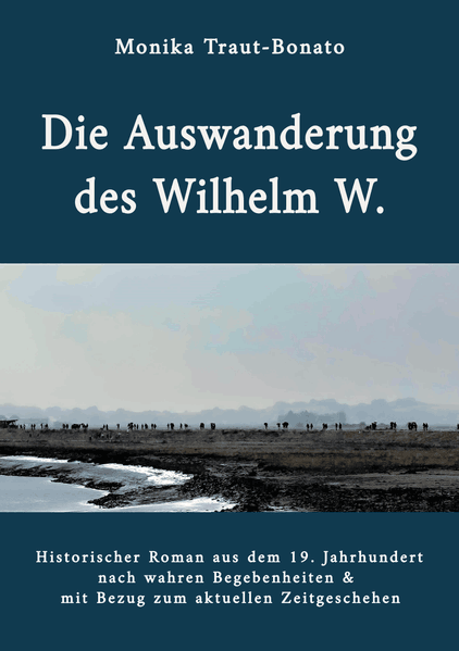 Cover von Die Auswanderung des Wilhelm W