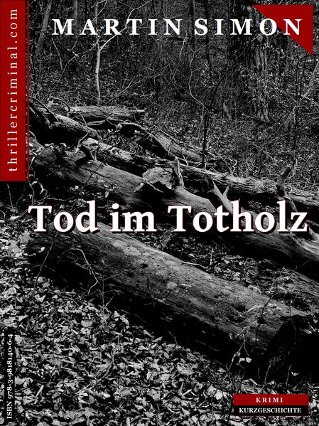 Cover von TOD IM TOTHOLZ