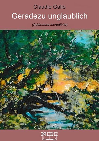 Cover von Geradezu unglaublich