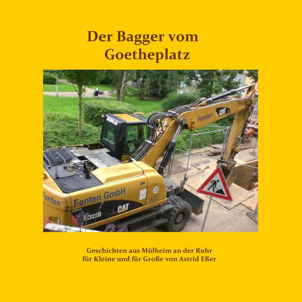 Cover von Der Bagger vom Goetheplatz