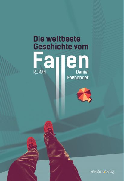Cover von Die weltbeste Geschichte vom Fallen