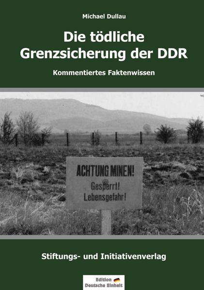 Cover von Die tödliche Grenzsicherung der DDR