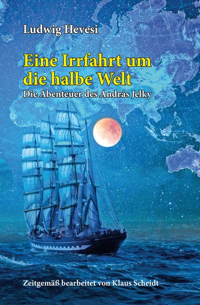 Cover von Eine Irrfahrt um die halbe Welt
