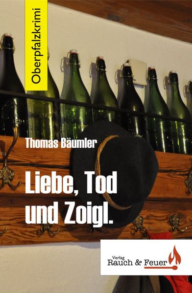 Cover von Liebe, Tod und Zoigl