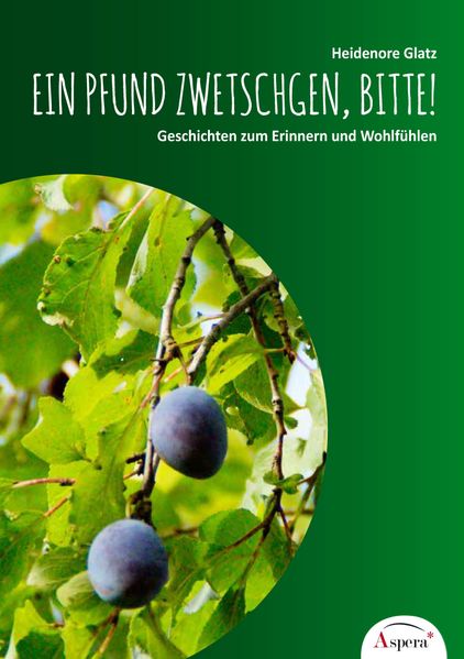 Cover von Ein Pfund Zwetschgen, bitte!