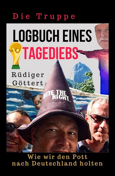 Cover von Die Truppe – Logbuch eines Tagediebs