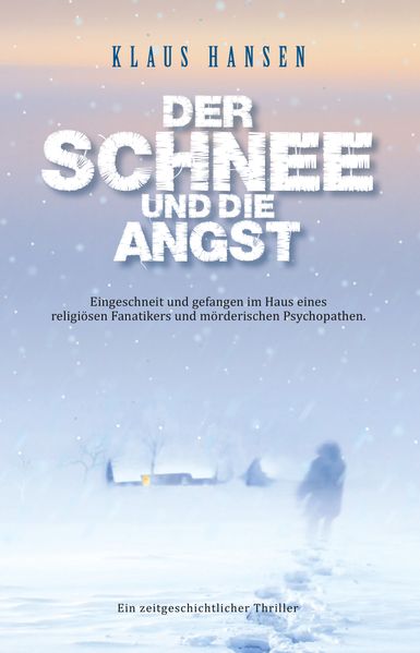 Cover von Der Schnee und die Angst