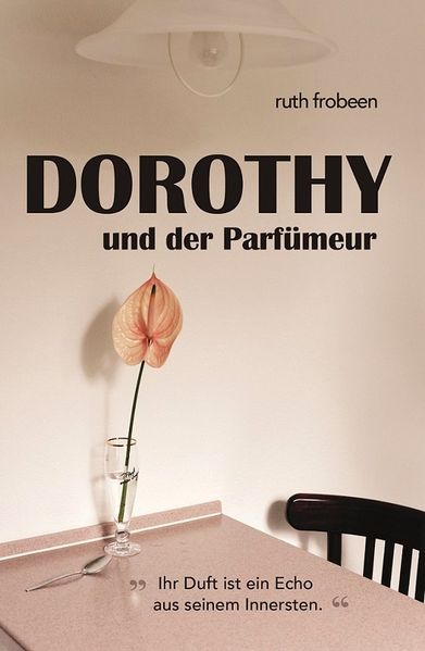 Cover von Dorothy und der Parfümeur