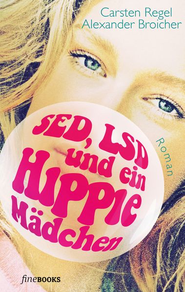 Cover von SED, LSD und ein Hippie-Mädchen