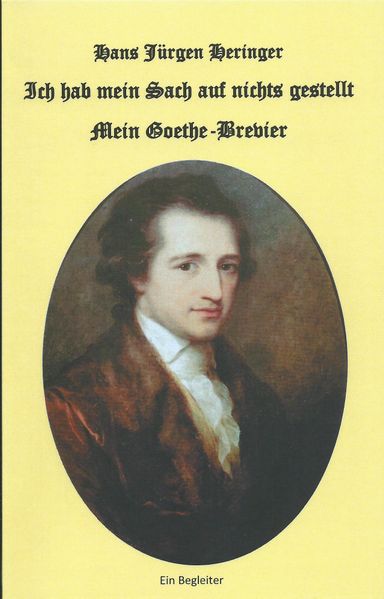 Cover von Ich hab mein Sach auf nichts gestellt. Mein Goethe-Brevier