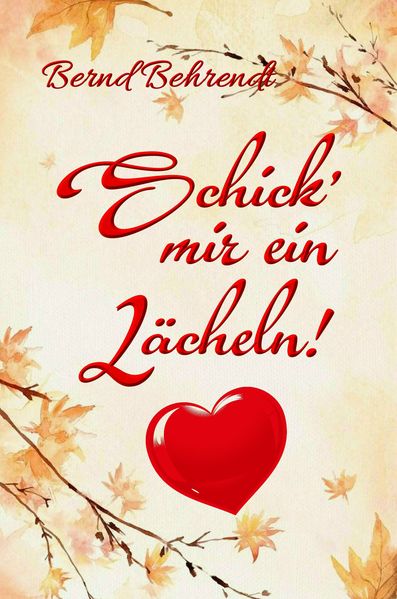 Cover von Schick‘ mir ein Lächeln