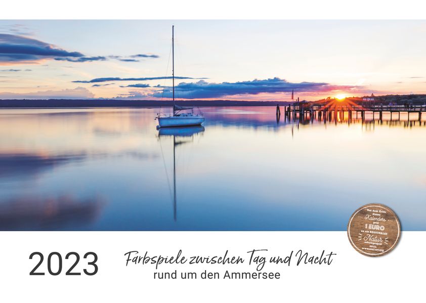Cover von Farbspiele zwischen Tag und Nacht rund um den Ammersee (Wandkalender 2023 DIN A3 quer)