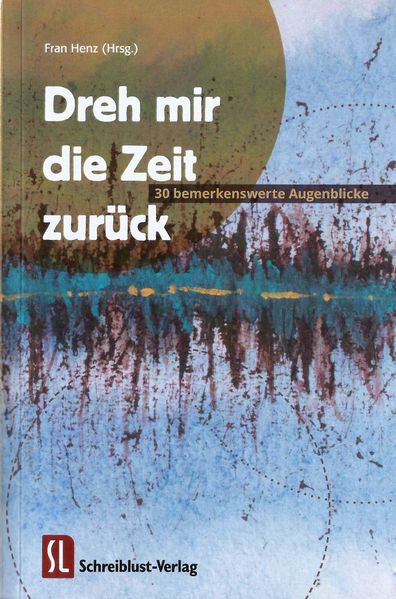 Cover von Dreh mir die Zeit zurück
