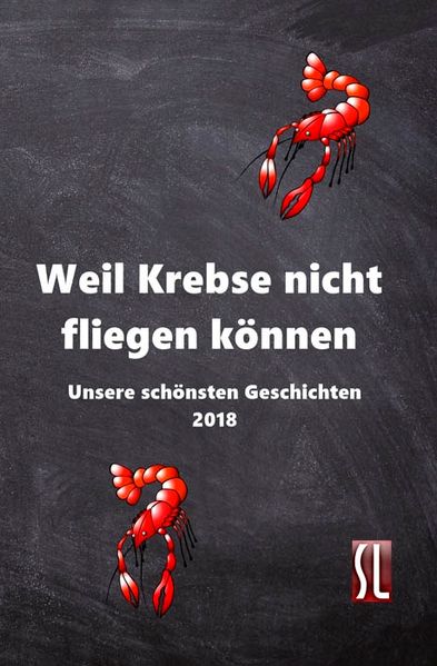 Cover von Weil Krebse nicht fliegen können