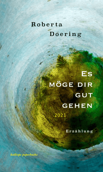 Cover von Es möge dir gut gehen – 2021