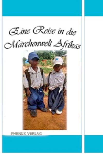 Cover von Eine Reise in die Märchenwelt Afrikas