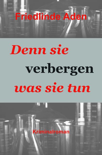 Cover von Denn sie verbergen was sie tun