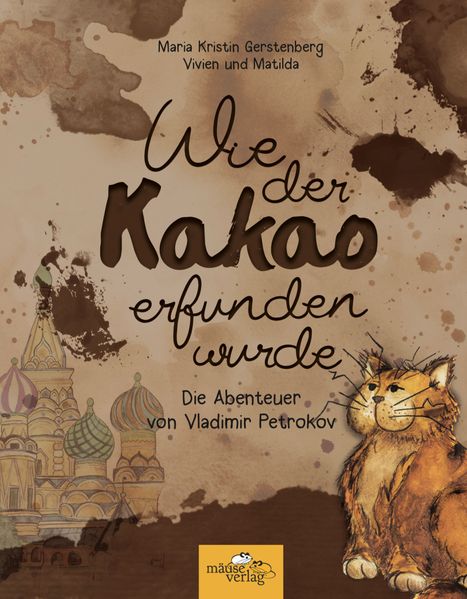 Cover von Wie der Kakao erfunden wurde