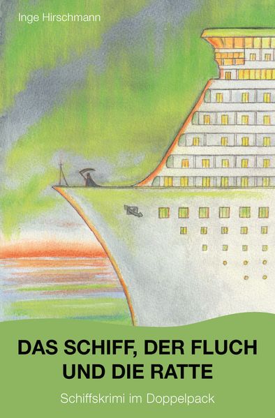 Cover von Das Schiff, der Fluch und die Ratte