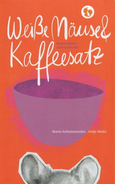 Cover von Weiße Mäuse & Kaffeesatz