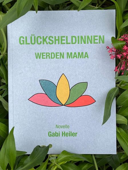 Cover von Glücksheldinnen werden Mama