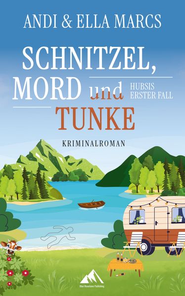 Cover von Schnitzel, Mord & Tunke – Kommissar Hubsis erster Fall